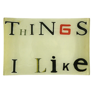 Things I Like 6x9" Rectangle Tray