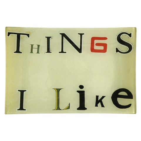 Things I Like 6x9" Rectangle Tray